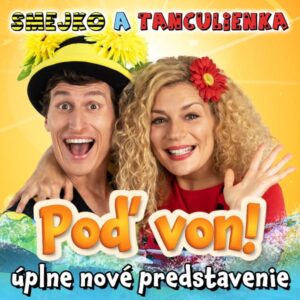 orig-Smejko-a-Tanculienka-Pod-von-22-2022525104413